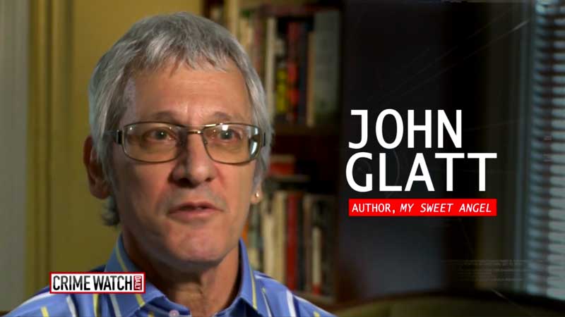 John Glatt on Crime Watch